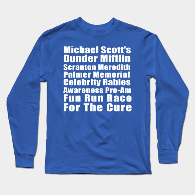 Michael Scott's Dunder Mifflin Fun Run Shirt T-Shirt  (Large Print) Long Sleeve T-Shirt by tvshirts